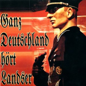 Landser - Ganz Deutschland Hort Landser (1999)