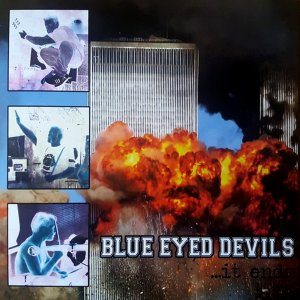 Blue Eyed Devils ‎- ...It Ends (2017)