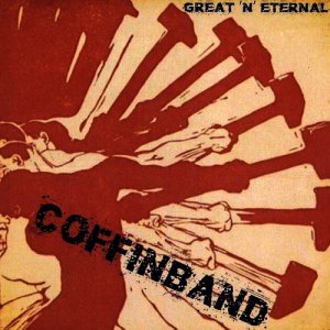 Coffinband - Здорово И Вечно (2017)