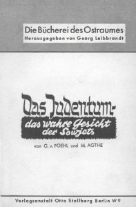 Gertrud Poehl und Margaret Agthe - Das Judentum-Das wahre Gesicht der Sowjets
