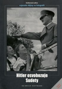 Hitler Osvobozuje Sudety