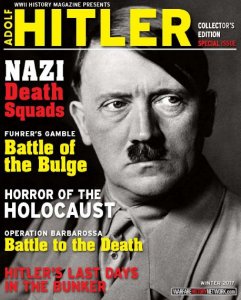 WWII History Magazine Presents: Adolf Hitler