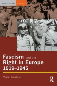 Fascism and the Right in Europe 1919-1945