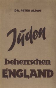 Peter Aldag - Juden beherrschen England