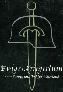 Ernst Deuerlein - Ewiges Kriegertum