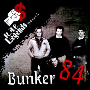 Bunker 84 - R.A.C. Legends Volume 5 (2017)