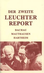 Fred Leuchter - Der zweite Leuchter-Report