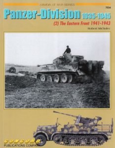 Panzer-Division 1935-1945 (2) The Eastern Front 1941-1943
