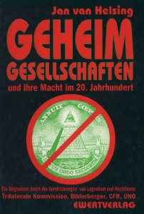 Jan van Helsing - Geheimgesellschaften und ihre Macht im 20. Jahrhundert