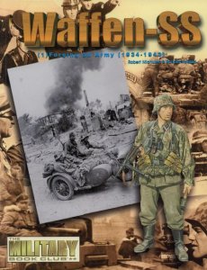 Waffen-SS (1) Forging An Army 1934-1943 (Concord 6501)