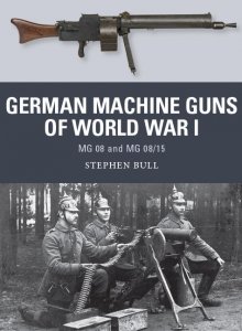 German Machine Guns of World War I (Osprey Weapon 47)