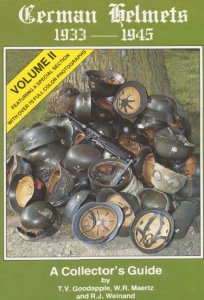 German Helmets 1933-45 A Collector's Guide vol. II