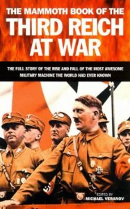 The Mammoth Book of the Third Reich at War