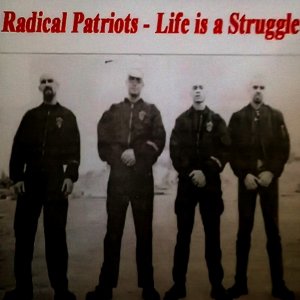 Radikalne Patriote ‎- Life Is A Struggle (2018)