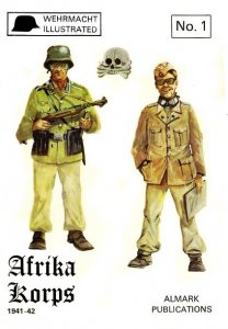 Afrika Corps 1941-42 (Wehrmacht Illustrated №1)