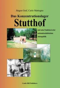 Jurgen Graf und Carlo Mattogno - Konzentrationslager Stutthof