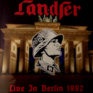 Landser ‎- Live In Berlin 1992 (2018)