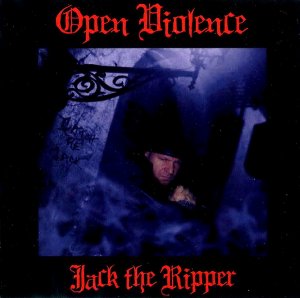 Open Violence - Jack The Ripper (2013)