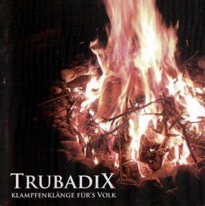 Trubadix - Klampfenklange furs Volk (2008)