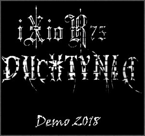 Ixior75 & Duchtynia - Demo 2018