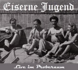 Eiserne Jugend - Live (2004)