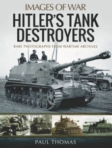Hitler’s Tank Destroyers