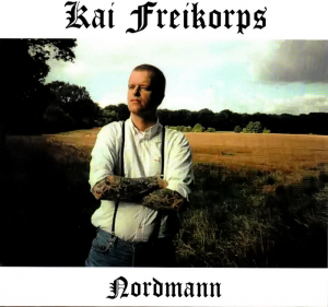 Kai Freikorps ‎- Nordmann (2018)