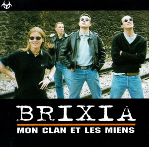 Brixia - Mon Clan Et Les Miens (1998) LOSSLESS