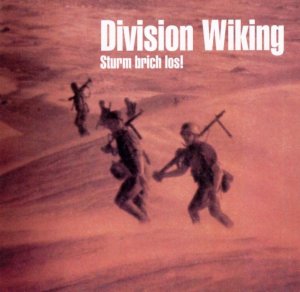 Division Wiking - Sturm brich los! (2004)