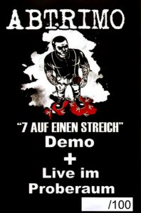 Abtrimo - 7 Auf Einen Streich (Demo) + Live Im Proberaum (2012)
