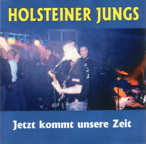 Holsteiner Jungs - Jetzt kommt unsere Zeit (2003)