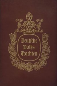 G. Zuban - Deutsche Volkstrachten