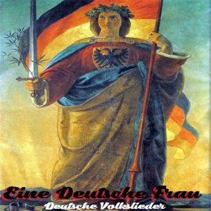 Eine Deutsche Frau - Deutsche Volkslieder (2018)