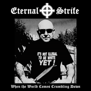 Eternal Strife - When The World Comes Crumbling Down (2018)