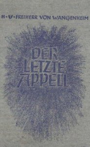 H. U. Freiherr von Wangenheim - Der Letzte Appell