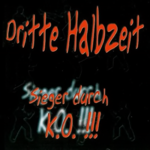 Dritte Halbzeit - Sieger durch K.O.!!! (2004)