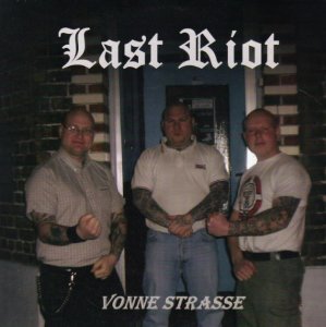 Last Riot - Vonne Strasse (2006)