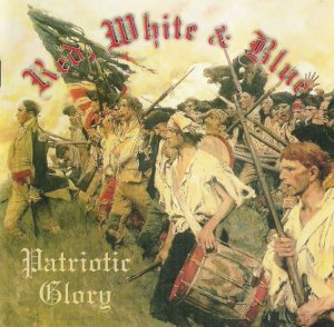Red, White & Blue - Patriotic Glory (1998)
