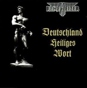 Rene Heizer ‎- Deutschland Heiliges Wort (1998)