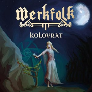 Merkfolk - Kolovrat (2018)