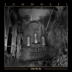 Sunwheel - I Am The One (2018)