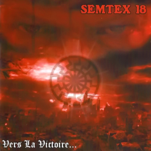 Semtex 18 - Vers La Victoire... (2018)