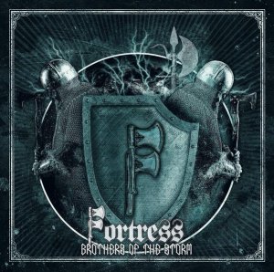 Fortress - Brothers Of The Storm (2018) Fortress - Brothers Of The Storm (2018)
