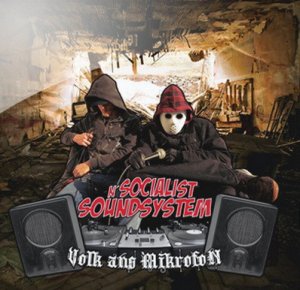 N´Socialist Soundsystem - Volk ans Mikrofon (2013)