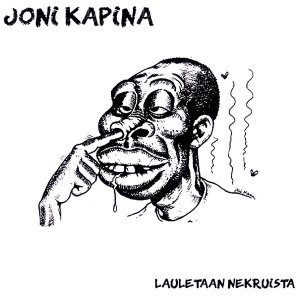 Joni Kapina - Lauletaan Nekruista (2018)