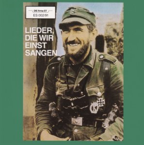 Chor Ehemaliger Soldaten Der Waffen-SS - Lieder, die wir einst sangen (LOSSLESS)