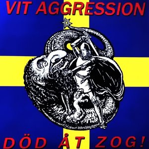 Vit Aggression ‎- Dod At ZOG! (2018)