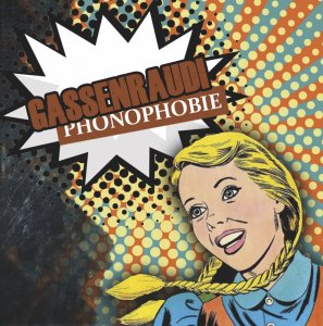 Gassenraudi - Phonophobie (2018)
