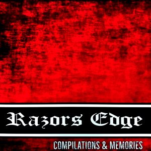 Razors Edge ‎- Compilation & Memories (2018)