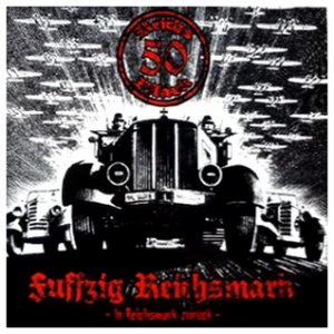 Fuffzig Reichsmark - In Reichsmark zuruck (2018) Fuffzig Reichsmark - In Reichsmark zuruck (2018)